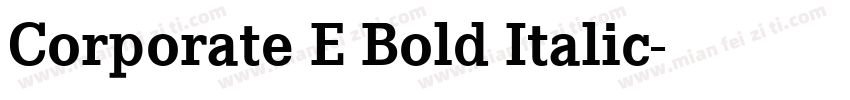 Corporate E Bold Italic字体转换